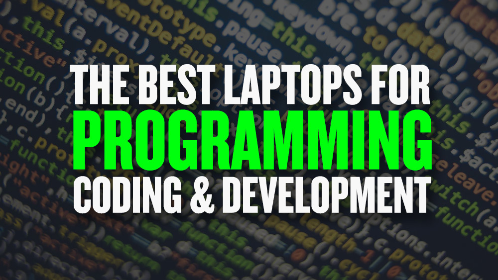 best laptops for programming and coding