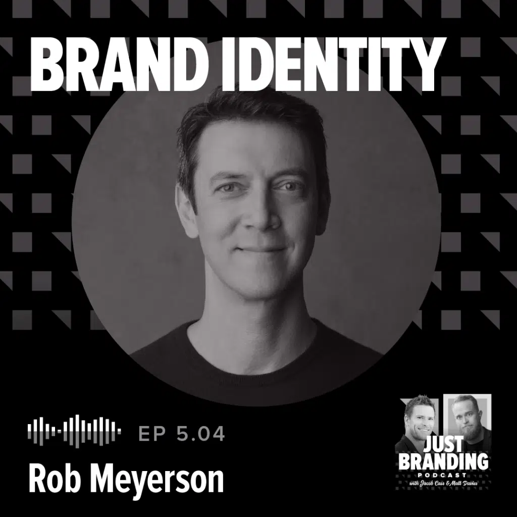 Designing Brand Identity with Rob Meyerson