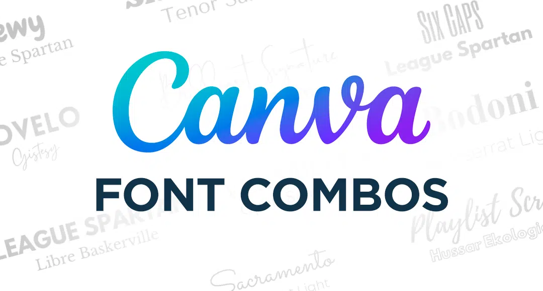 The Best Canva Font Combinations