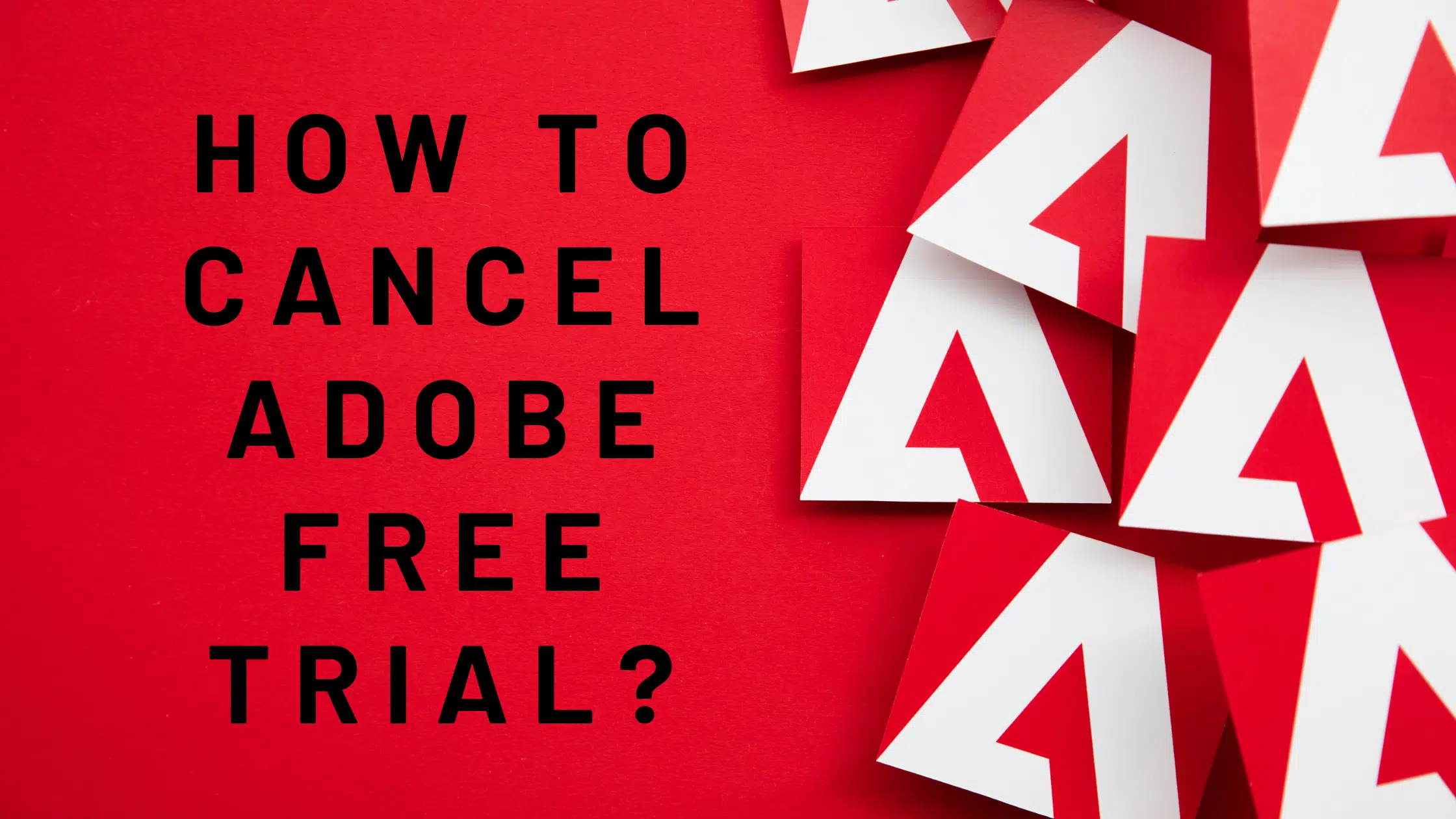 How To Cancel Adobe Free Trial