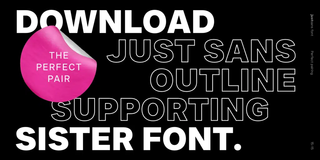 JUST Sans Outline Sister Font
