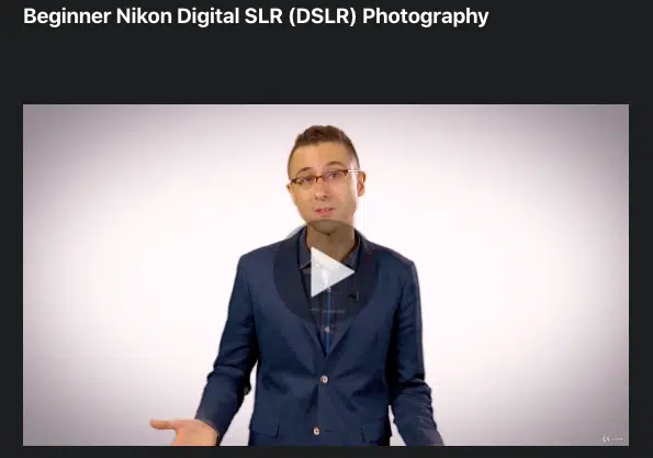 Beginner Nikon Digital SLR (DSLR) Photography